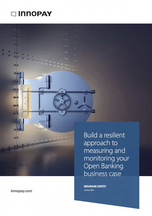 Build a resilient approach to measuring and monitoring your Open Banking business case
