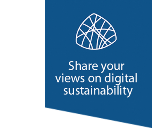 Share your views on digital sustainability